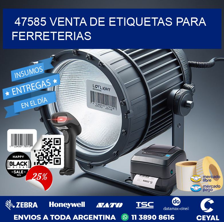 47585 VENTA DE ETIQUETAS PARA FERRETERIAS