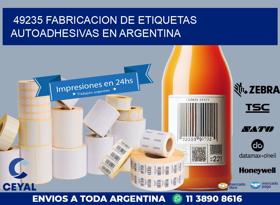 49235 FABRICACION DE ETIQUETAS AUTOADHESIVAS EN ARGENTINA