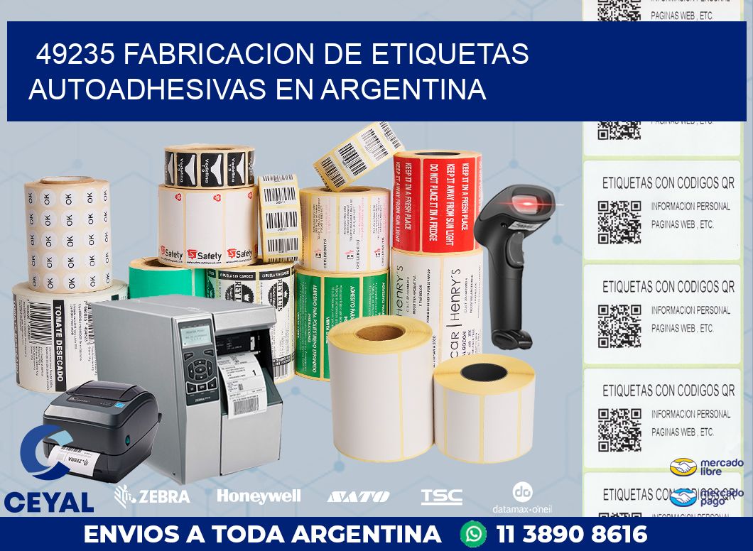 49235 FABRICACION DE ETIQUETAS AUTOADHESIVAS EN ARGENTINA