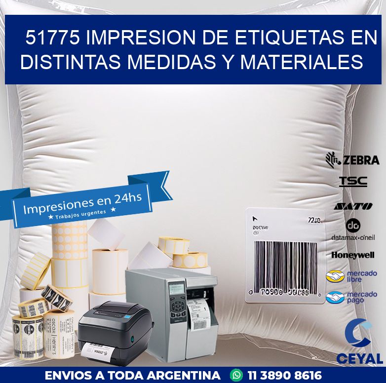 51775 IMPRESION DE ETIQUETAS EN DISTINTAS MEDIDAS Y MATERIALES