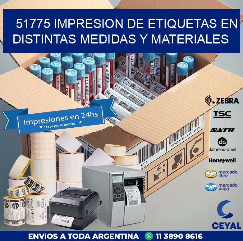 51775 IMPRESION DE ETIQUETAS EN DISTINTAS MEDIDAS Y MATERIALES