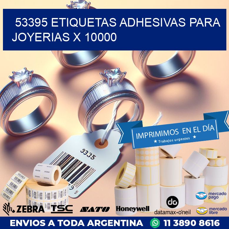 53395 ETIQUETAS ADHESIVAS PARA JOYERIAS X 10000