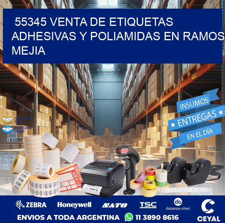 55345 VENTA DE ETIQUETAS ADHESIVAS Y POLIAMIDAS EN RAMOS MEJIA