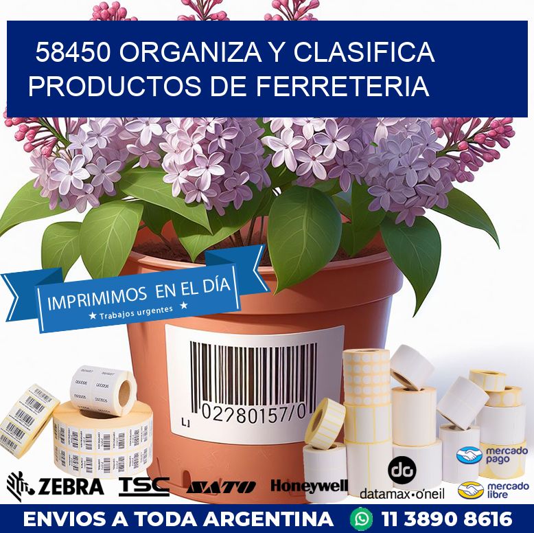 58450 ORGANIZA Y CLASIFICA PRODUCTOS DE FERRETERIA