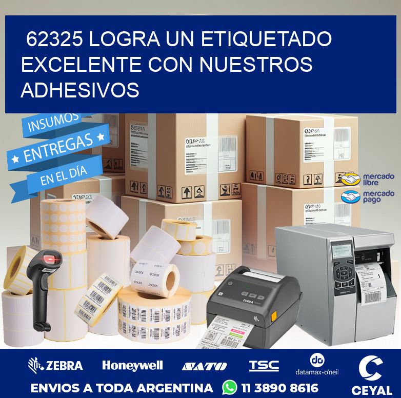 62325 LOGRA UN ETIQUETADO EXCELENTE CON NUESTROS ADHESIVOS
