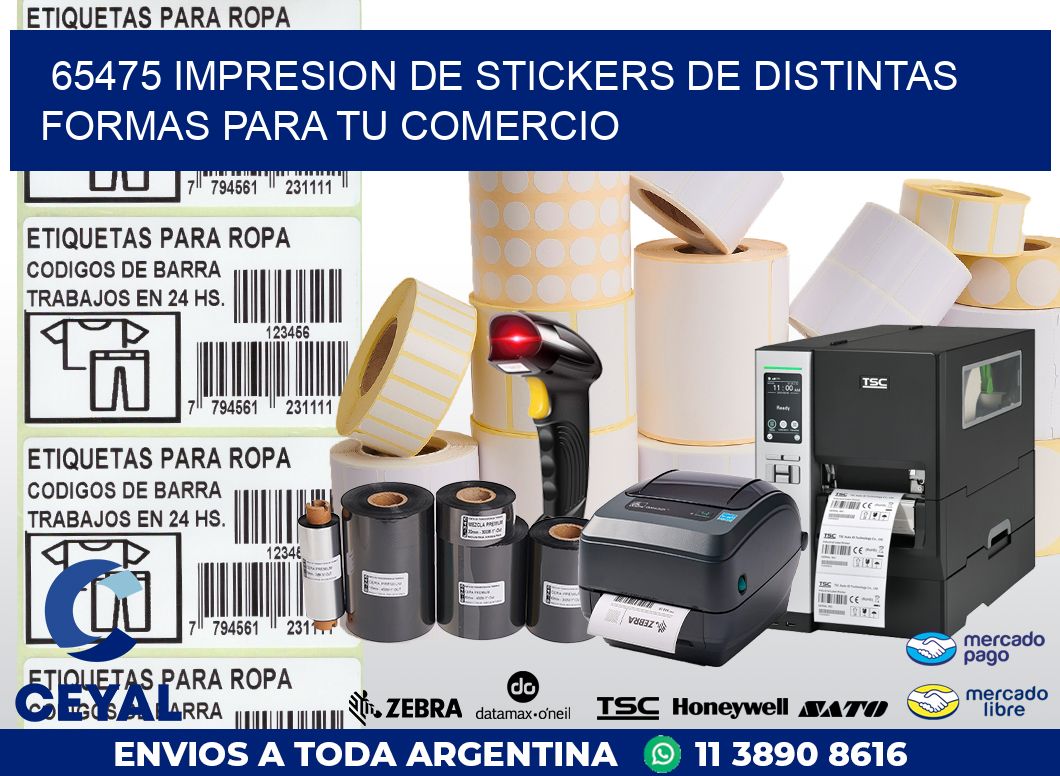 65475 IMPRESION DE STICKERS DE DISTINTAS FORMAS PARA TU COMERCIO