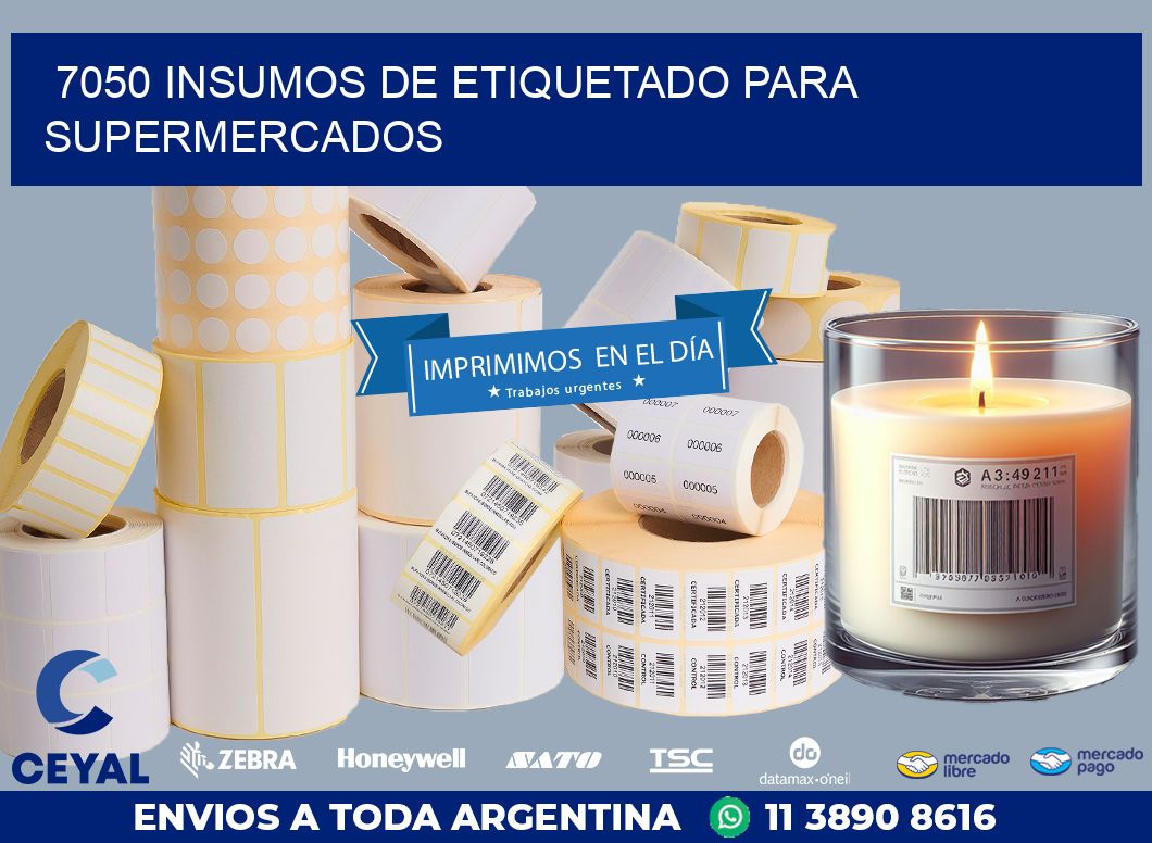7050 INSUMOS DE ETIQUETADO PARA SUPERMERCADOS