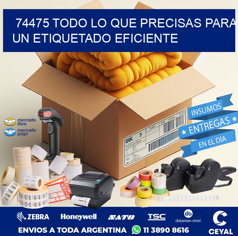 74475 TODO LO QUE PRECISAS PARA UN ETIQUETADO EFICIENTE