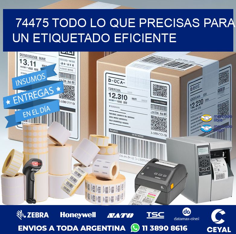 74475 TODO LO QUE PRECISAS PARA UN ETIQUETADO EFICIENTE