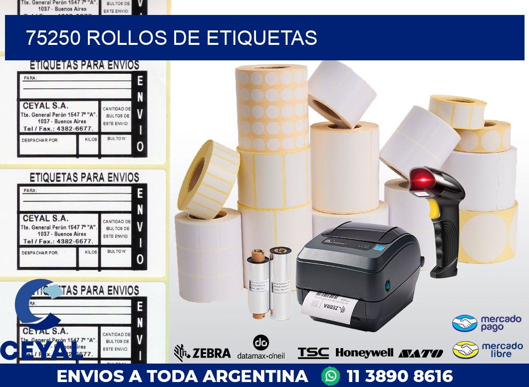 75250 ROLLOS DE ETIQUETAS