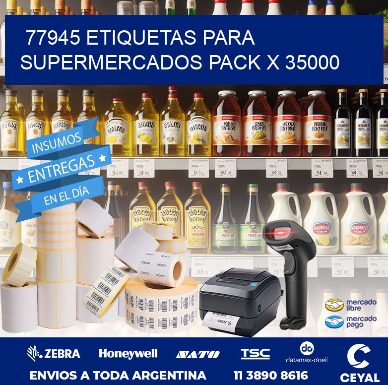 77945 ETIQUETAS PARA SUPERMERCADOS PACK X 35000