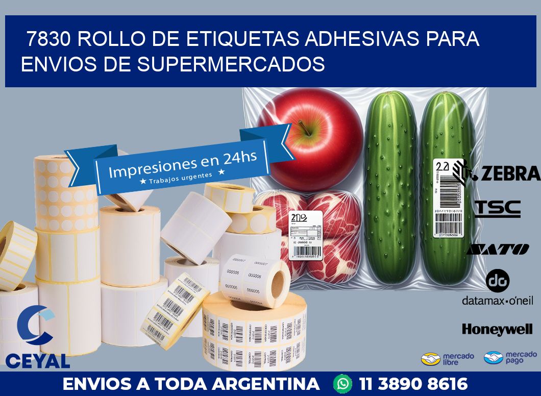 7830 ROLLO DE ETIQUETAS ADHESIVAS PARA ENVIOS DE SUPERMERCADOS