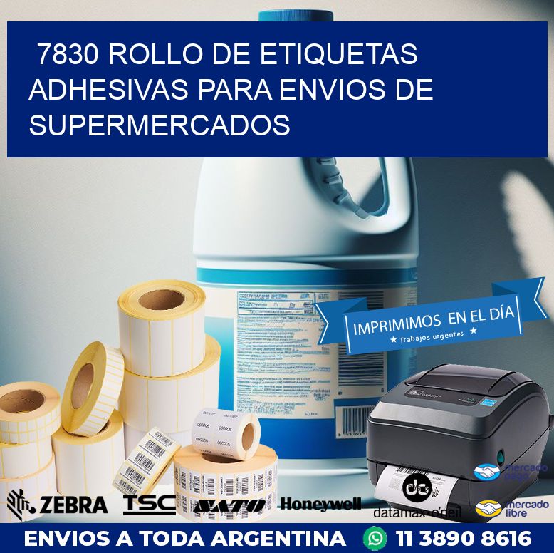 7830 ROLLO DE ETIQUETAS ADHESIVAS PARA ENVIOS DE SUPERMERCADOS