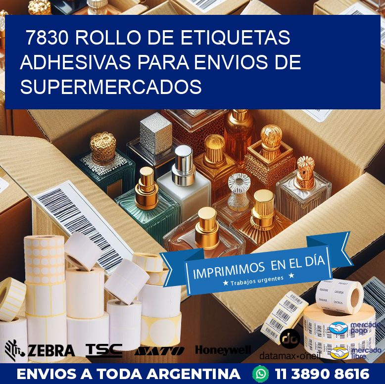 7830 ROLLO DE ETIQUETAS ADHESIVAS PARA ENVIOS DE SUPERMERCADOS