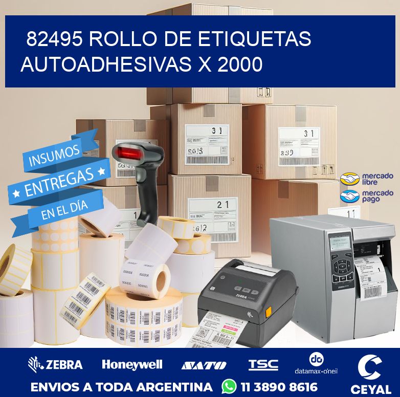 82495 ROLLO DE ETIQUETAS AUTOADHESIVAS X 2000