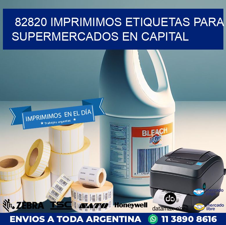 82820 IMPRIMIMOS ETIQUETAS PARA SUPERMERCADOS EN CAPITAL