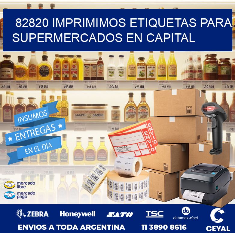82820 IMPRIMIMOS ETIQUETAS PARA SUPERMERCADOS EN CAPITAL
