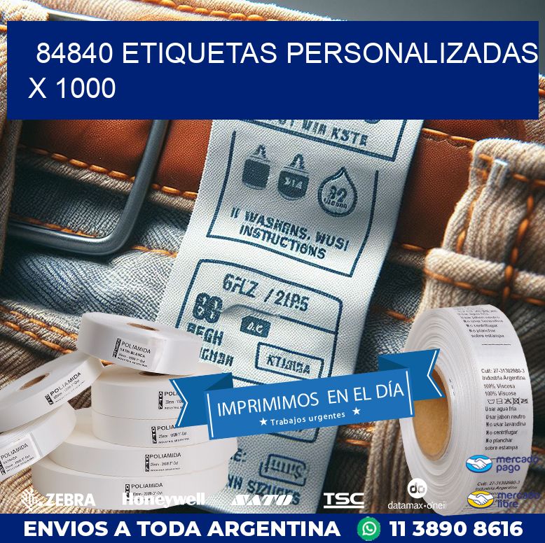 84840 ETIQUETAS PERSONALIZADAS X 1000