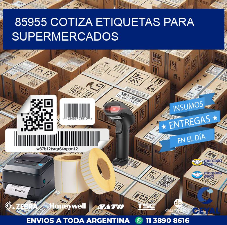 85955 COTIZA ETIQUETAS PARA SUPERMERCADOS