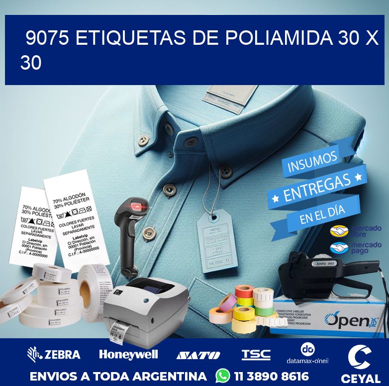 9075 ETIQUETAS DE POLIAMIDA 30 X 30
