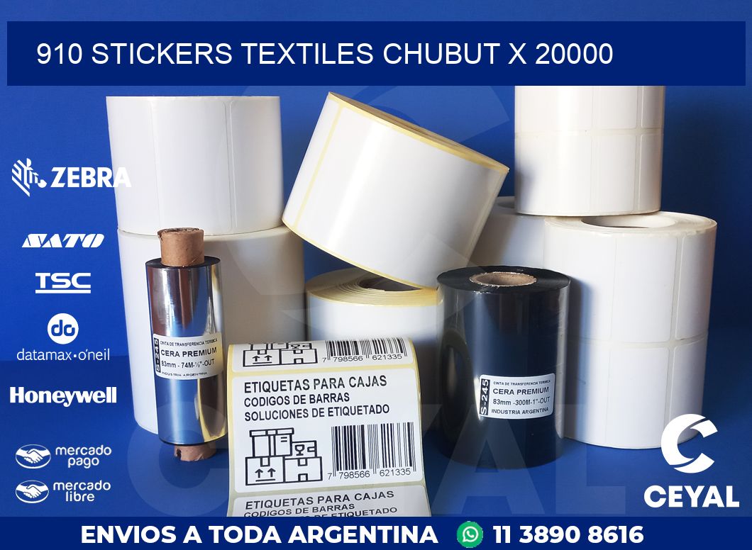 910 STICKERS TEXTILES CHUBUT X 20000