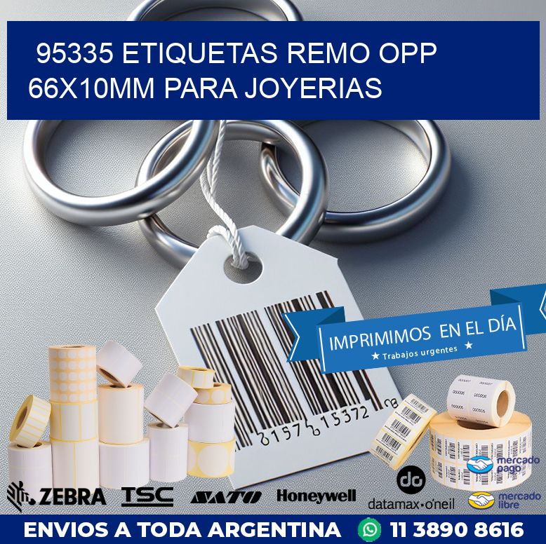 95335 ETIQUETAS REMO OPP 66X10MM PARA JOYERIAS