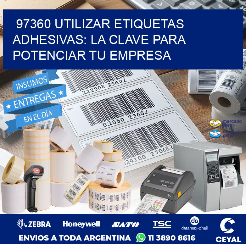 97360 UTILIZAR ETIQUETAS ADHESIVAS: LA CLAVE PARA POTENCIAR TU EMPRESA