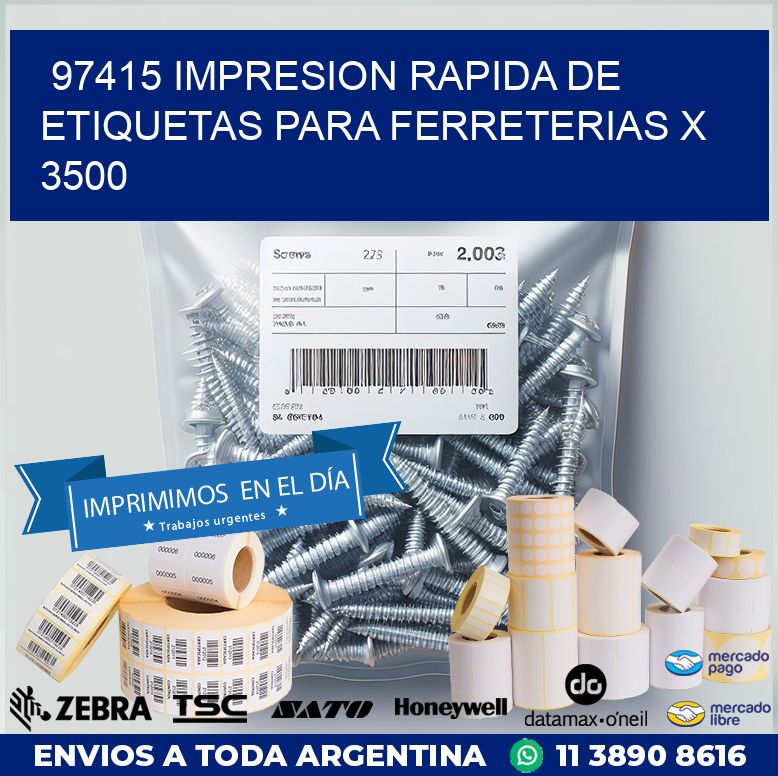 97415 IMPRESION RAPIDA DE ETIQUETAS PARA FERRETERIAS X 3500