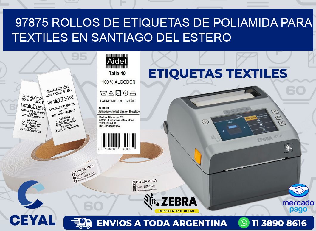 97875 ROLLOS DE ETIQUETAS DE POLIAMIDA PARA TEXTILES EN SANTIAGO DEL ESTERO