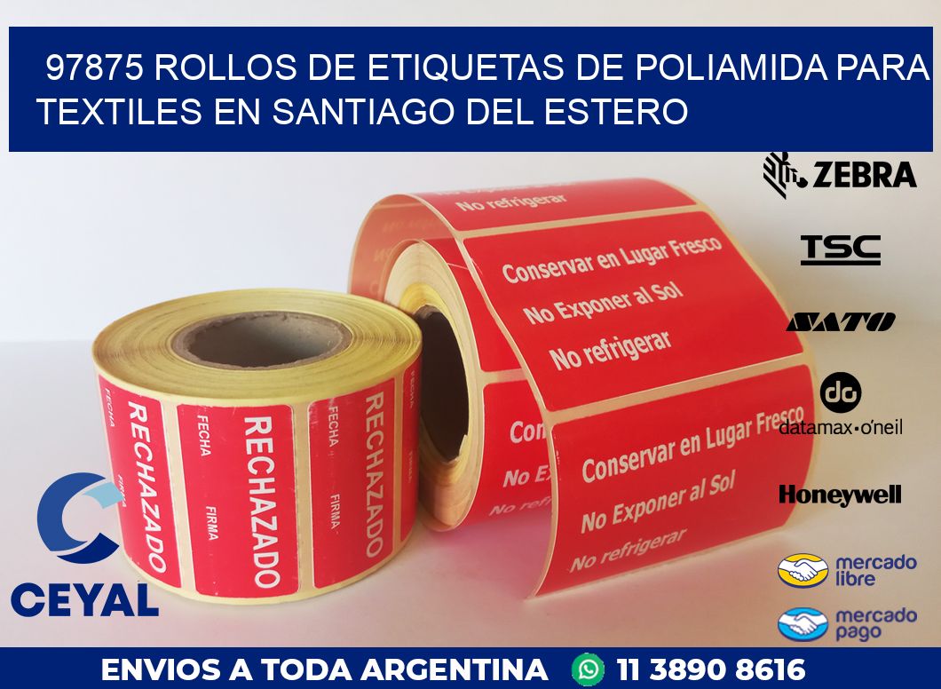 97875 ROLLOS DE ETIQUETAS DE POLIAMIDA PARA TEXTILES EN SANTIAGO DEL ESTERO