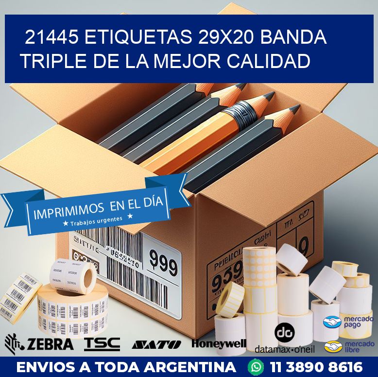 21445 ETIQUETAS 29X20 BANDA TRIPLE DE LA MEJOR CALIDAD