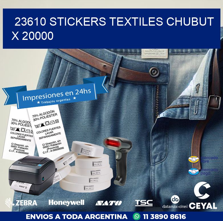 23610 STICKERS TEXTILES CHUBUT X 20000