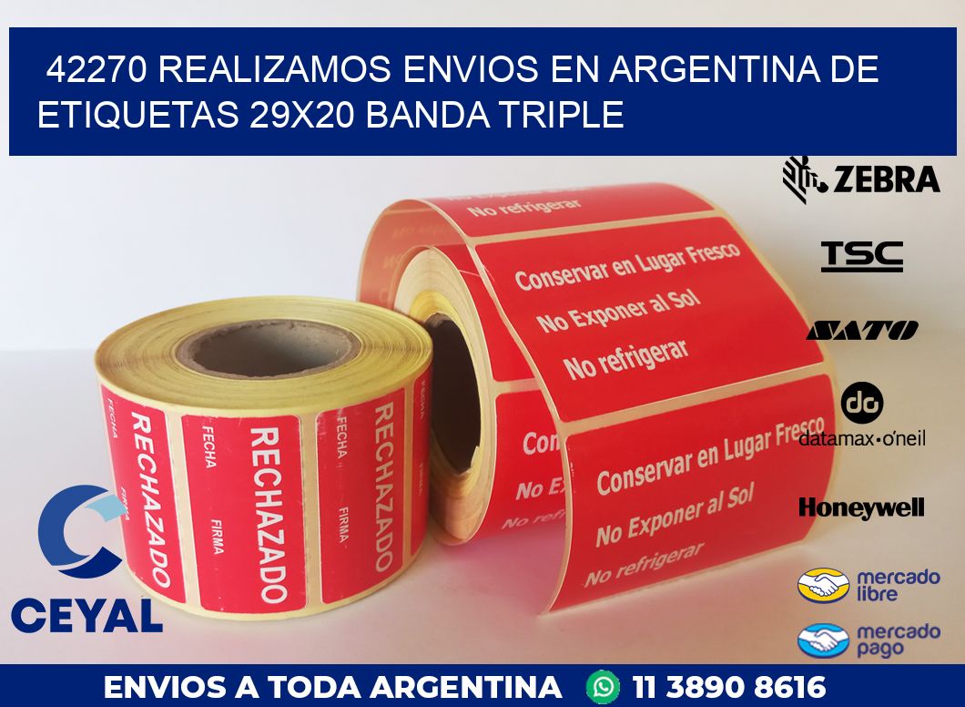 42270 REALIZAMOS ENVIOS EN ARGENTINA DE ETIQUETAS 29X20 BANDA TRIPLE