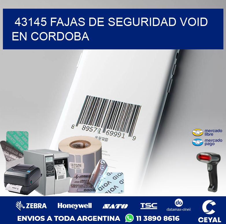 43145 FAJAS DE SEGURIDAD VOID EN CORDOBA