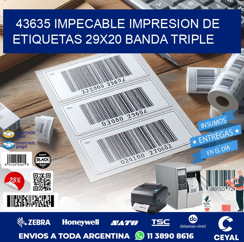 43635 IMPECABLE IMPRESION DE ETIQUETAS 29X20 BANDA TRIPLE