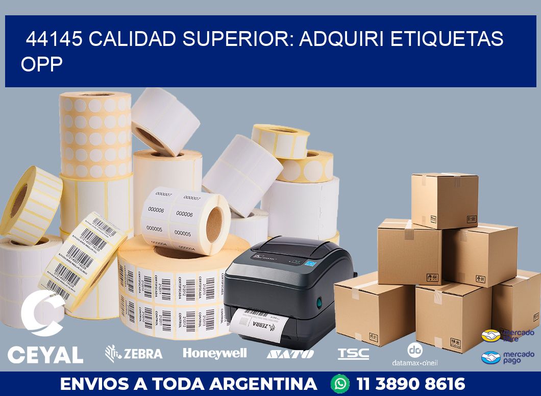 44145 CALIDAD SUPERIOR: ADQUIRI ETIQUETAS OPP