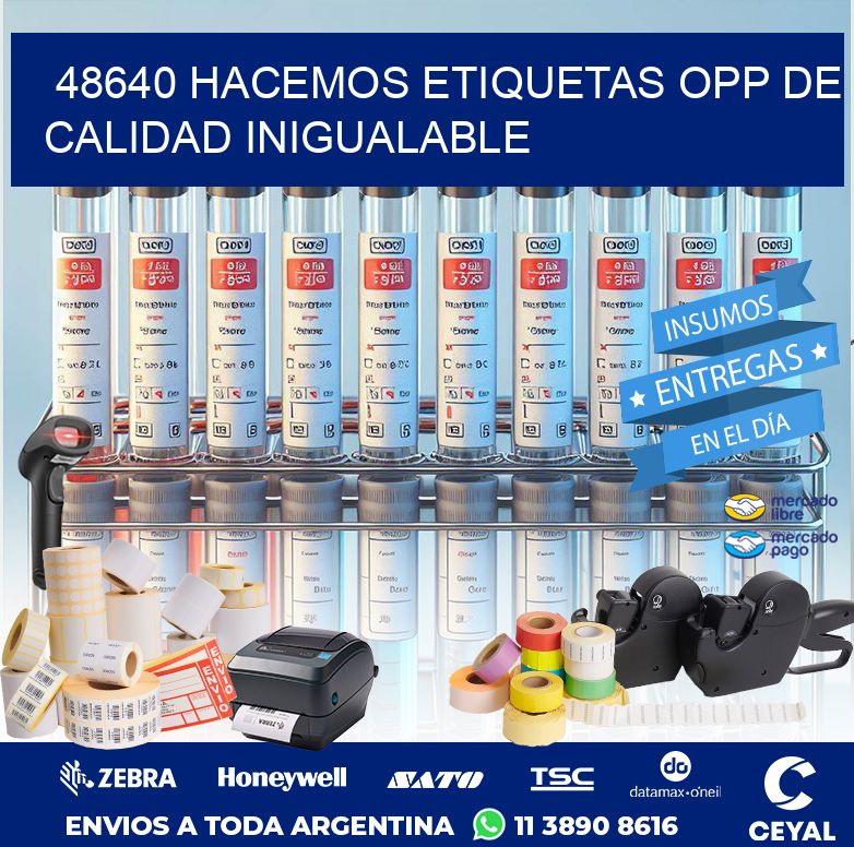 48640 HACEMOS ETIQUETAS OPP DE CALIDAD INIGUALABLE