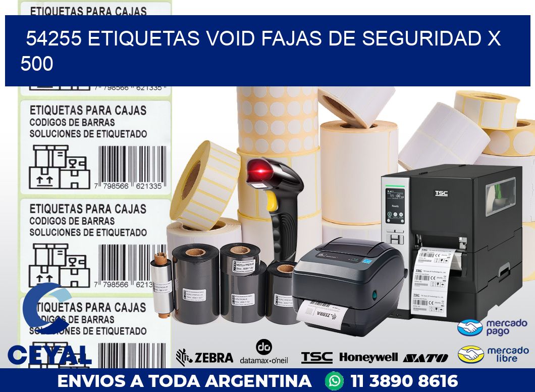 54255 ETIQUETAS VOID FAJAS DE SEGURIDAD X 500