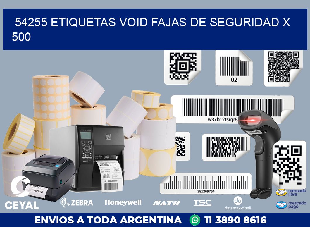 54255 ETIQUETAS VOID FAJAS DE SEGURIDAD X 500