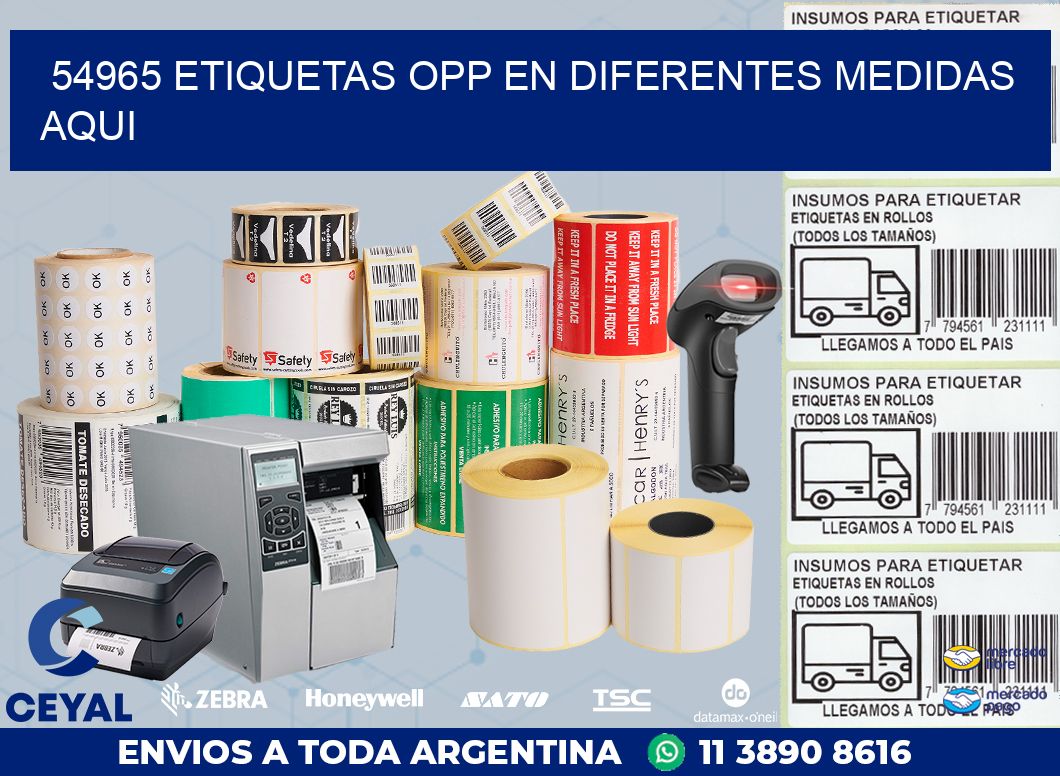 54965 ETIQUETAS OPP EN DIFERENTES MEDIDAS AQUI