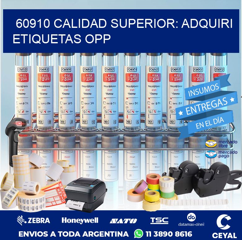 60910 CALIDAD SUPERIOR: ADQUIRI ETIQUETAS OPP