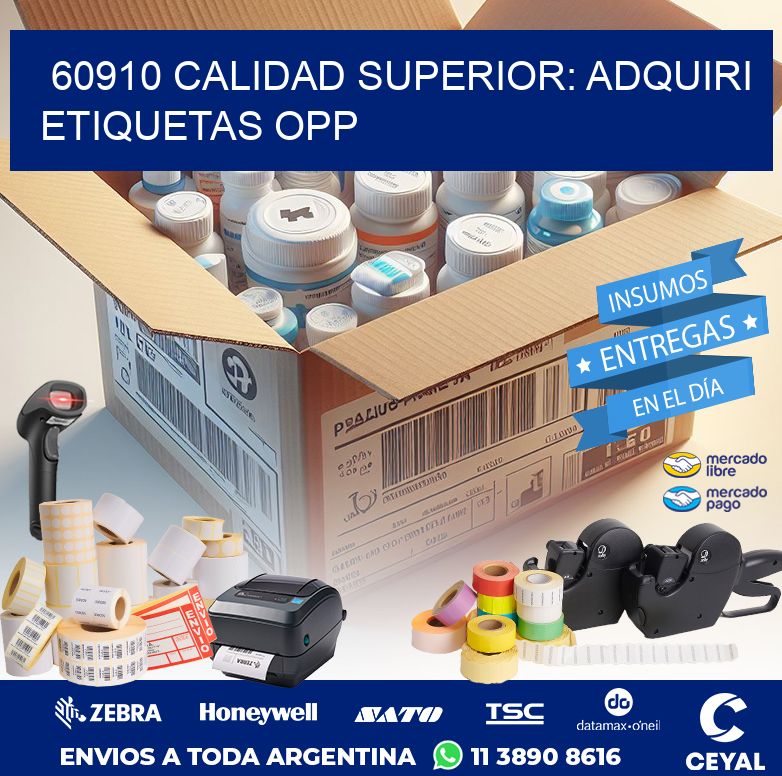 60910 CALIDAD SUPERIOR: ADQUIRI ETIQUETAS OPP