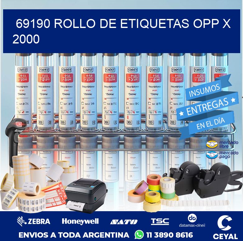 69190 ROLLO DE ETIQUETAS OPP X 2000