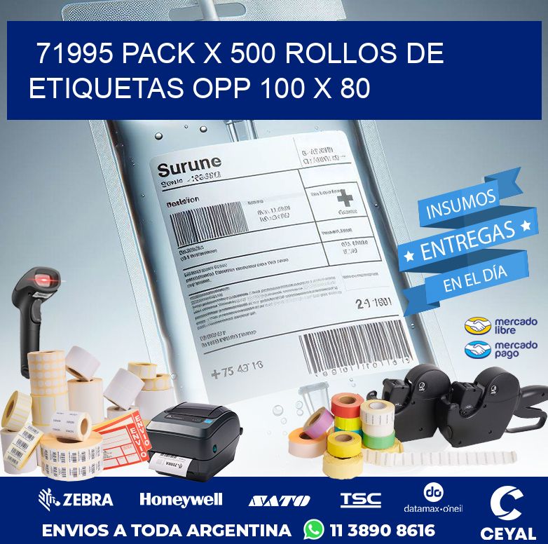71995 PACK X 500 ROLLOS DE ETIQUETAS OPP 100 X 80