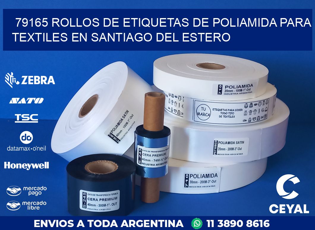 79165 ROLLOS DE ETIQUETAS DE POLIAMIDA PARA TEXTILES EN SANTIAGO DEL ESTERO