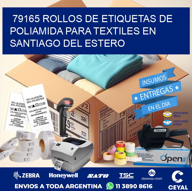 79165 ROLLOS DE ETIQUETAS DE POLIAMIDA PARA TEXTILES EN SANTIAGO DEL ESTERO