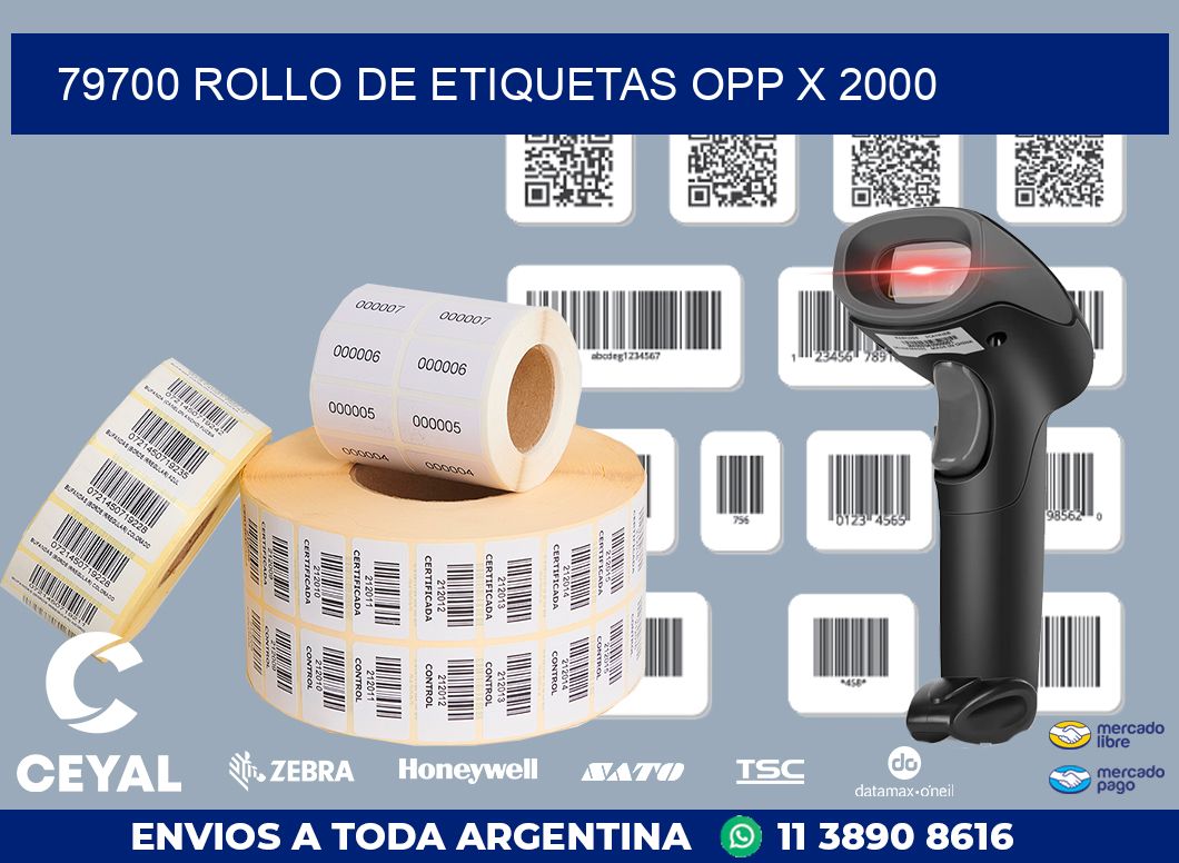 79700 ROLLO DE ETIQUETAS OPP X 2000