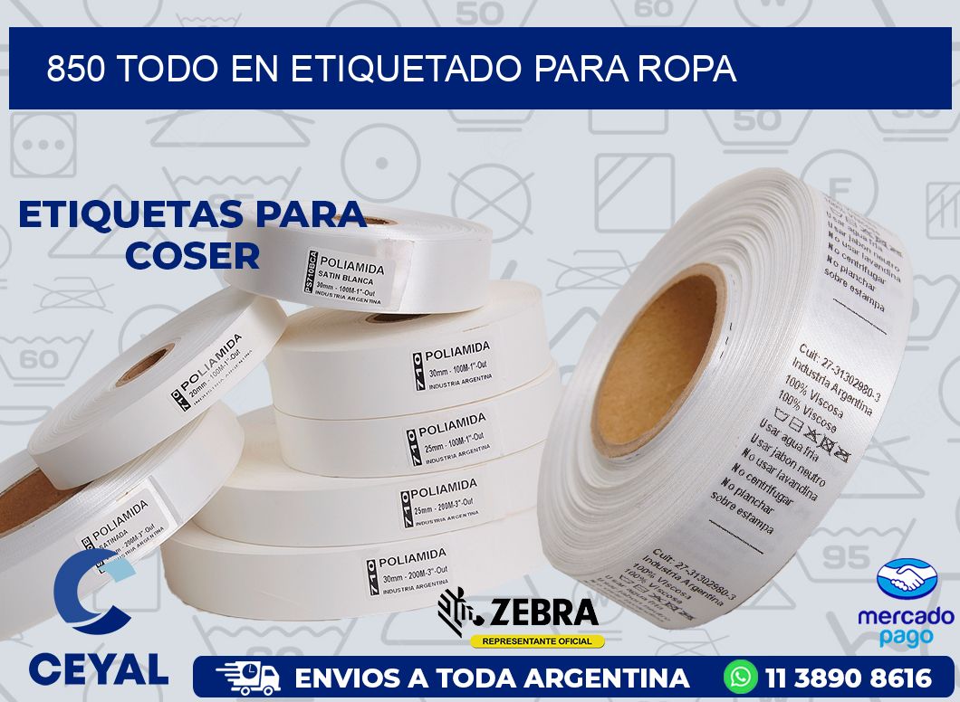850 TODO EN ETIQUETADO PARA ROPA