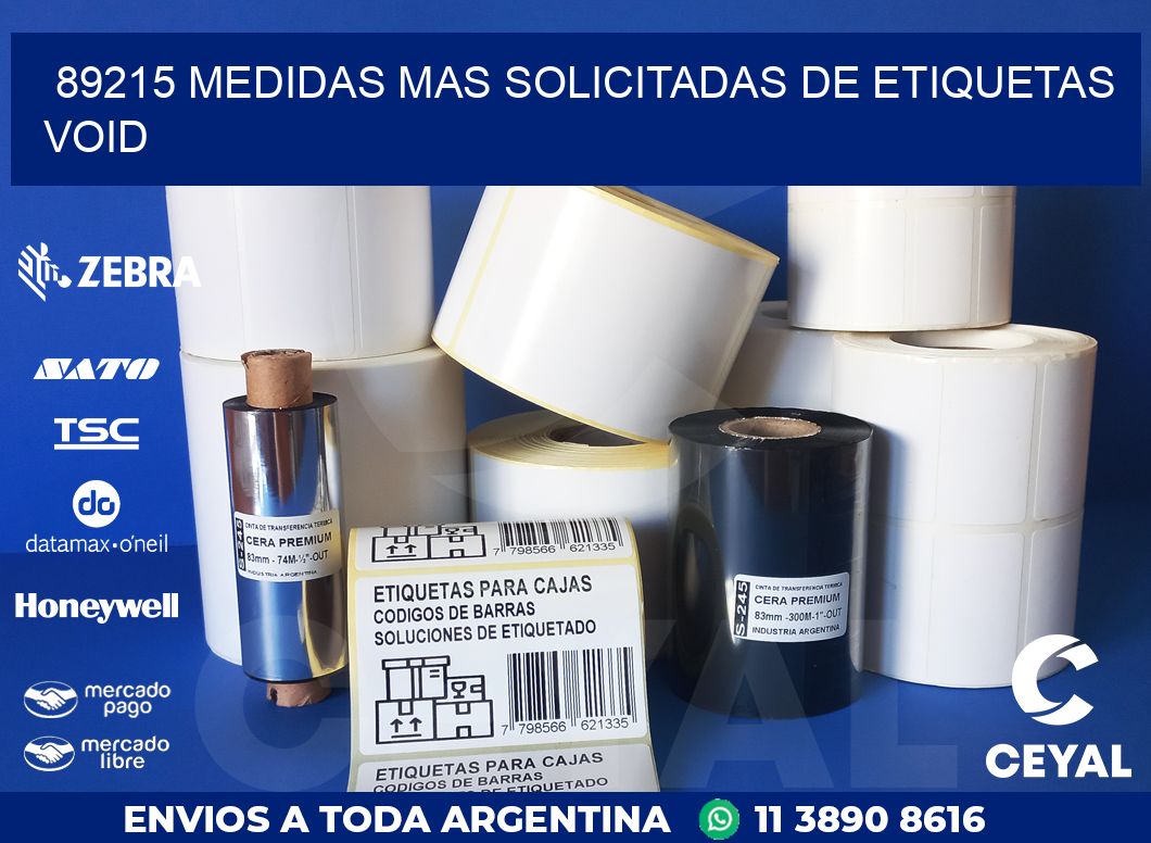 89215 MEDIDAS MAS SOLICITADAS DE ETIQUETAS VOID