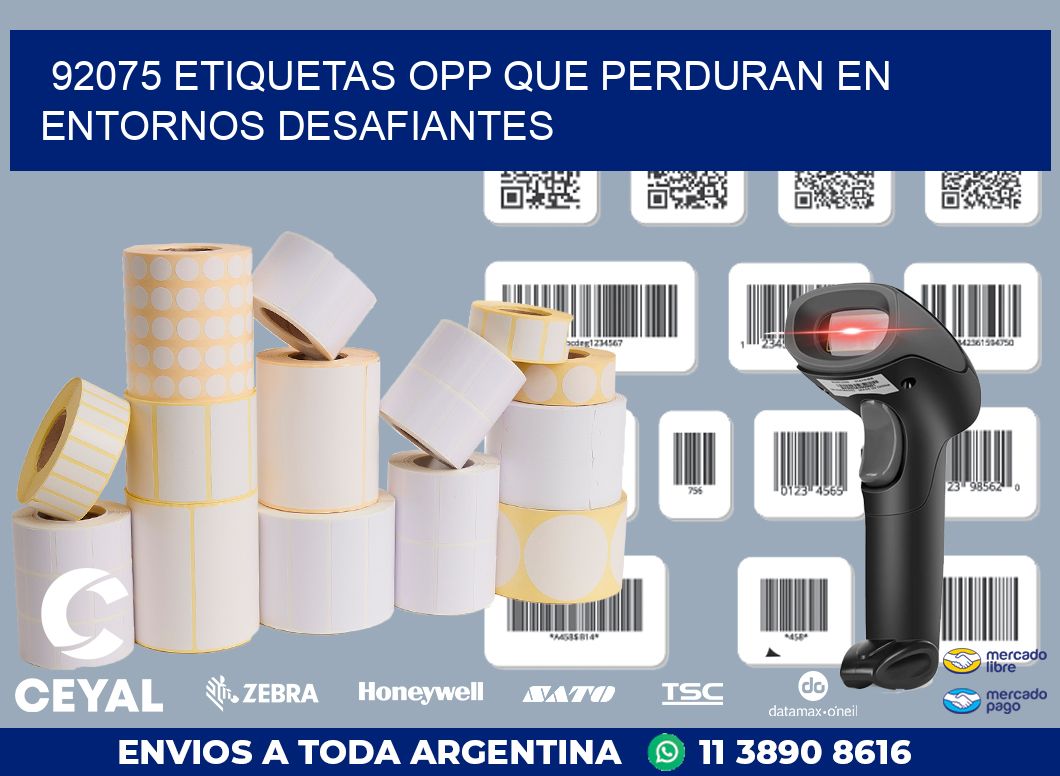 92075 ETIQUETAS OPP QUE PERDURAN EN ENTORNOS DESAFIANTES